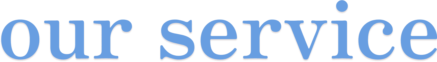 our service